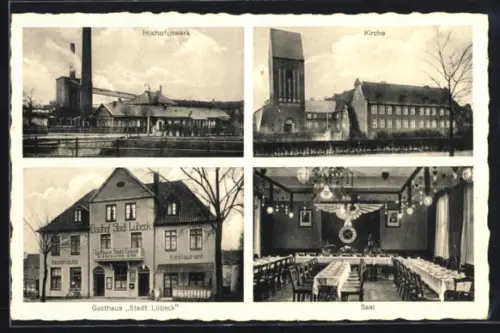 AK Kücknitz, Gasthaus Stadt Lübeck, Hauptstrasse 5, Bes. Erich Dittman, Hochofenwerk, Kirche