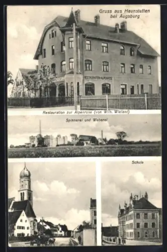 AK Haunstetten bei Augsburg, Restaurant zur Alpenrose, Spinnerei und Weberei
