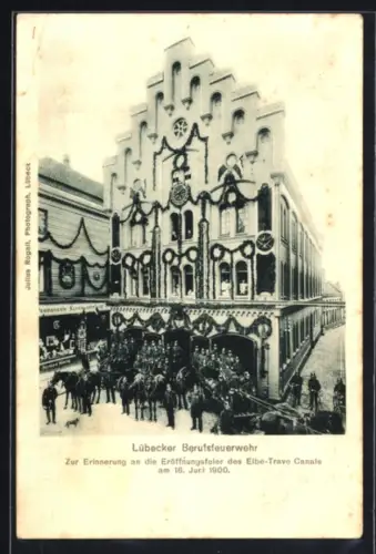 AK Lübeck, Festpostkarte mit Berufsfeuerwehr bei Eröffnungsfeier des Elbe-Trave-Canals 1900