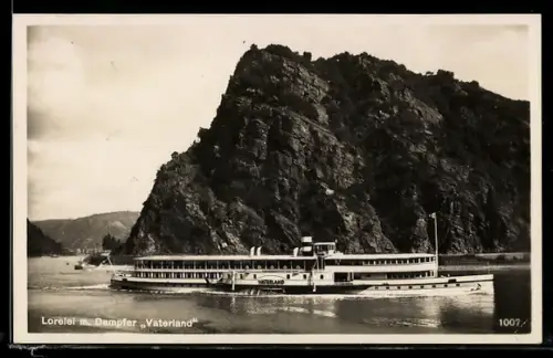 AK Rheindampfer Vaterland fährt am Loreleyfelsen vorbei