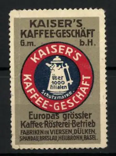 Reklamemarke Kaiser`s Kaffee-Geschäft, Europas grösster Kaffee-Rösterei-Betrieb, Kaffeekanne