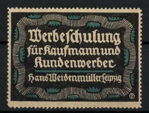 Reklamemarke Leipzig, Werbeschulung für Kaufmann und Kundenwerber, Hans Weidenmüller
