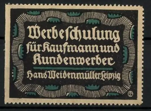 Reklamemarke Leipzig, Werbeschulung für Kaufmann und Kundenwerber, Hans Weidenmüller
