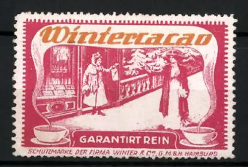 Reklamemarke Hamburg, Firma Winter, Wintercacao, Tassen und Ladengeschäft