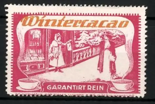 Reklamemarke Wintercacao, Firma Winter, zwei dampfende Tassen und zwei Damen in Winterkleidung