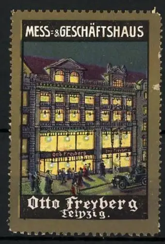 Reklamemarke Leipzig, Mess- & Geschäftshaus Otto Freyberg, beleuchtetes Gebäude
