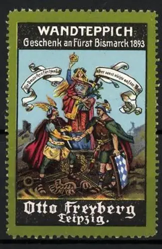 Reklamemarke Leipzig, Wandteppich Geschenk an Fürst Bismarck 1893, Einrichtungsgegenstände von Otto Freyberg, Germanen