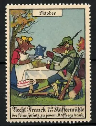 Reklamemarke Oktober, Aecht Franck mit der Kaffeemühle, Füchse beim Kaffeetrinken