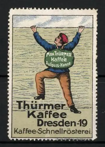 Reklamemarke Dresden, Thürmer Kaffee, Aufguss-Kanne, Kletternder Mann