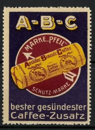 Reklamemarke Aechter Brandt Caffee, Marke Pfeil, A-B-C Caffee-Zusatz-Verpackung