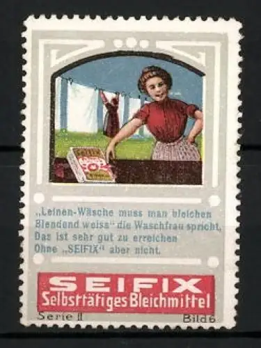 Reklamemarke Seifix-Bleichmittel, Wäscherin mit Wäscheleine