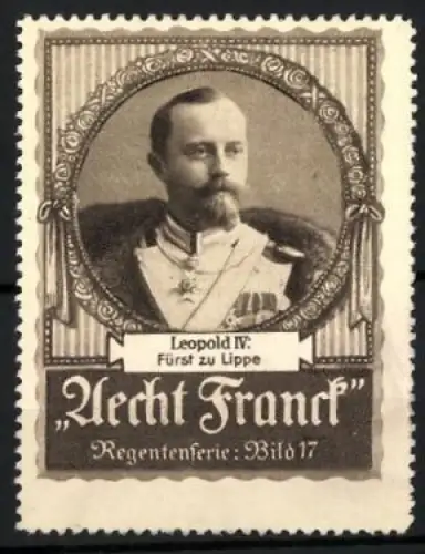 Reklamemarke Aecht Franck Kaffee, Leopold IV. Fürst zu Lippe