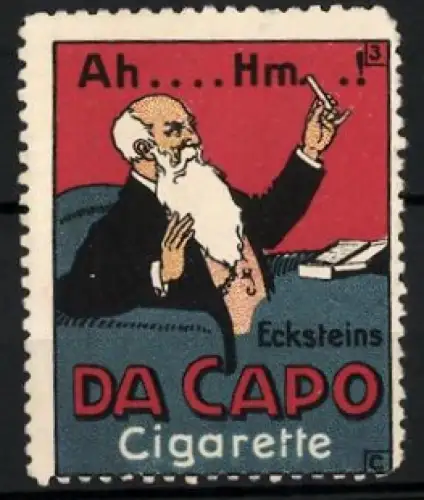 Reklamemarke Ecksteins Da Capo Cigarette, Rauchender Mann mit Bart