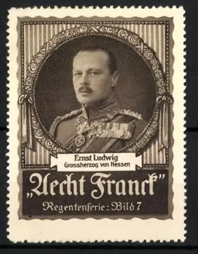 Reklamemarke Aecht Franck Kaffee, Ernst Ludwig, Grossherzog von Hessen