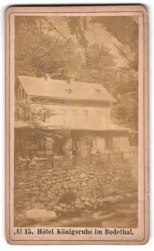 Fotografie unbekannter Fotograf, Ansicht Thale /Bodethal, Hotel Königsruhe am Wald