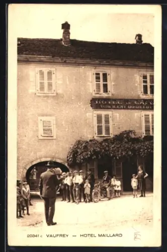 AK Vaufrey, Hotel Maillard