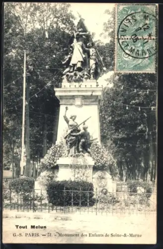 AK Melun, Monument des Enfants de Seine-&-Marne