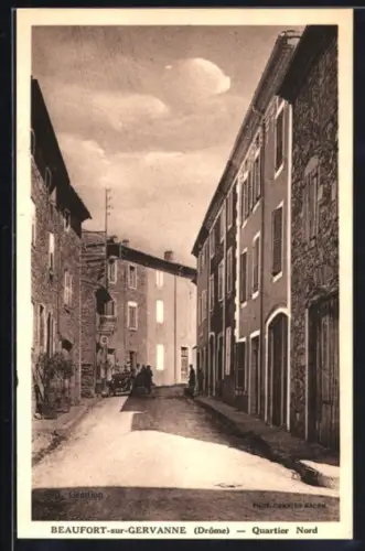 AK Beaufort-sur-Gervanne /Drôme, Quartier Nord, Une rue