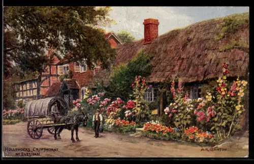 Künstler-AK A.R. Quinton: Cropthorne, Hollyhocks, Ortspartie