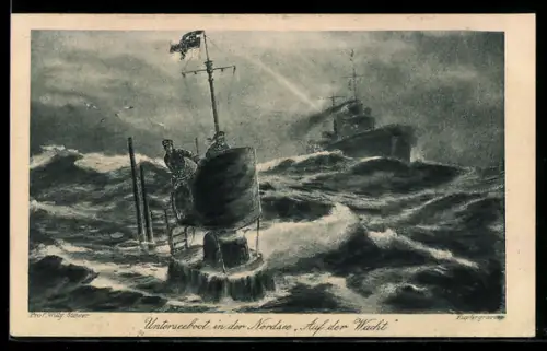 Künstler-AK Willy Stoewer: Unterseeboot in der Nordsee Auf der Wacht