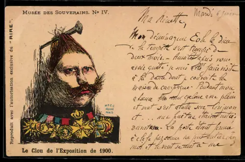 AK Kaiser Wilhelm II. Karikatur, Le Clou de l`Exposition de 1900
