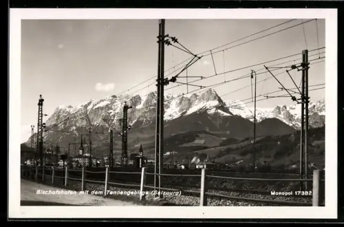 AK Bischofshofen /Salzburg, Panorama mit Tennengebirge und Bahngleisen