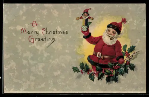 AK Weihnachtsmann mit Stechpalmenzweig und einer Puppe