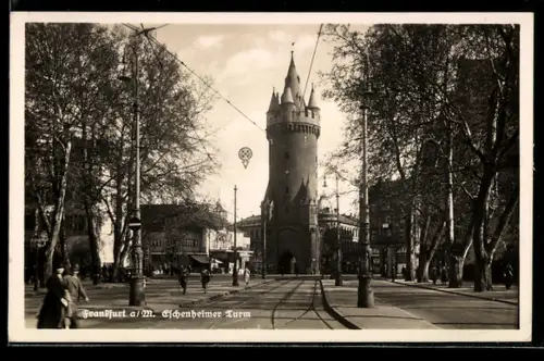 AK Frankfurt a. M., Eschenheimer Turm