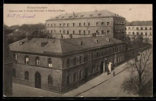 AK Kaiserslautern, Kaserne des II. Ersatz-Bataillons 4. Infanterie-Regts