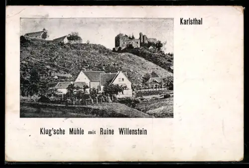 AK Trippstadt, Klug`sche Mühle im Karlstal, Ruine Willenstein