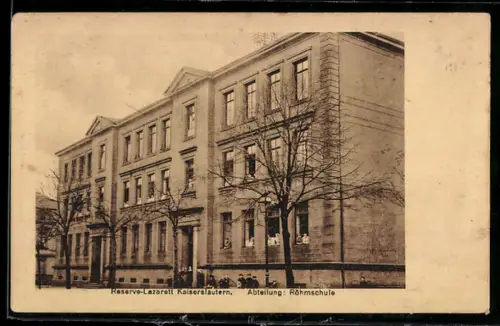 AK Kaiserslautern, Reserve-Lazarett, Abteilung Röhmschule, Aussenansicht