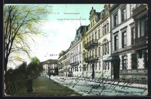 AK Frankfurt a. M., Untermainquai mit Palais Prinz Friedrich Karl