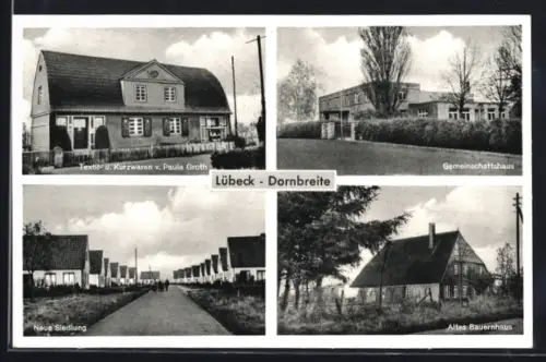 AK Lübeck-Dornbreite, Textil- u. Kurzwaren v. Paula Groth, Gemeinschaftshaus, Altes Bauernhaus