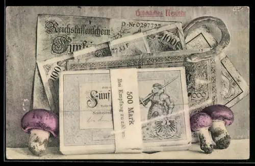 AK Reichskassenschein, Geldbündel, bei Empfang zu zahlen, Hufeisen, Pilze, Neujahrsgruss