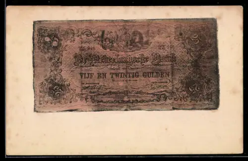 AK Vijf en Twintig Gulden, Nederlandsche Bank, leicht angekokelter Geldschein