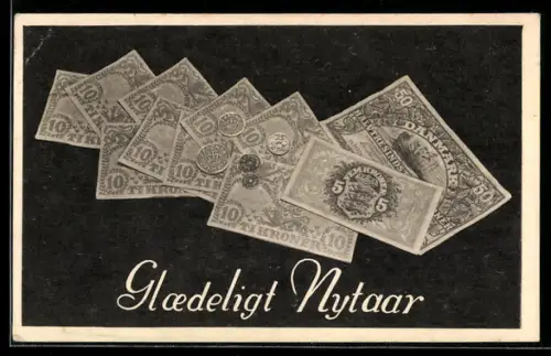 AK Dänische Kronen und Öre, Banknoten und Münzen, Neujahrsgruss
