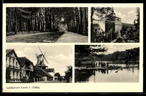 AK Varel i. Oldbg., Windallee, Kirche, Alte Mühle, Am Mühlenteich