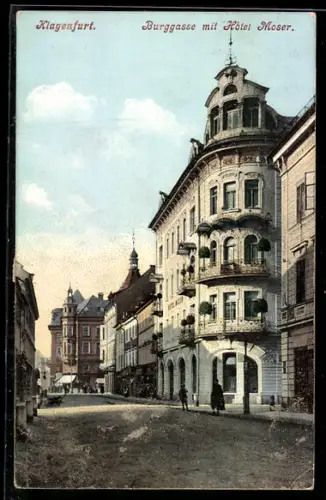 AK Klagenfurt, Burggasse mit Hotel Moser