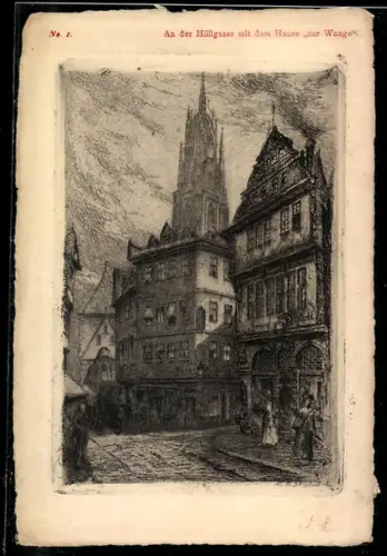 Künstler-AK Frankfurt a. M., Höllgasse, Haus zur Waage