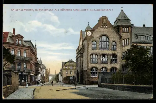 AK Kaiserslautern, Burgstrasse mit Höherer Weiblicher Bildungsanstalt
