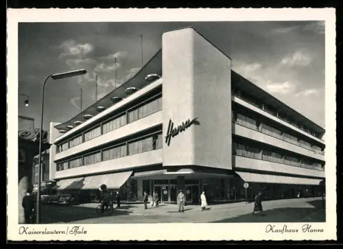 AK Kaiserslautern / Pfalz, Am Kaufhaus Hansa im Bauhaus-Stil