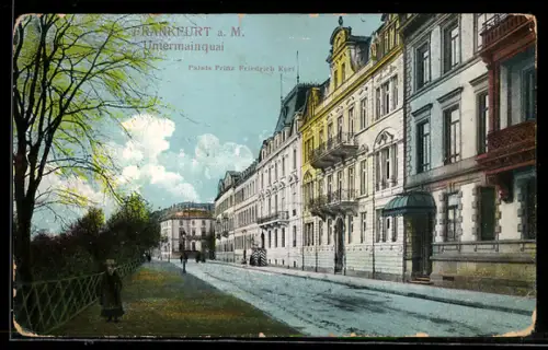 AK Frankfurt a. M., Strasse Untermainquai, Palais Prinz Friedrich Karl