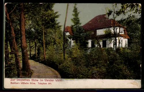 AK Varel, Gasthaus Zur Deutschen Eiche im Vareler Wald, Inh. Wilhelm Düne