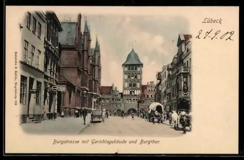 AK Lübeck, Burgstrasse mit Gerichtsgebäude und Burgtor