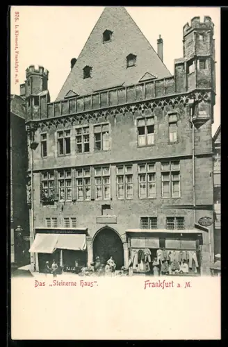 AK Frankfurt a. M., Das Steinerne Haus