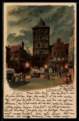 Lithographie Lübeck, Burgtor, Strassenbahn bei Nacht