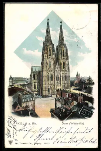 AK Köln a. Rh., Westseite des Kölner Doms