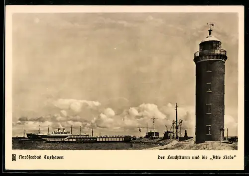 AK Cuxhaven, Der Leuchtturm und die Alte Liebe