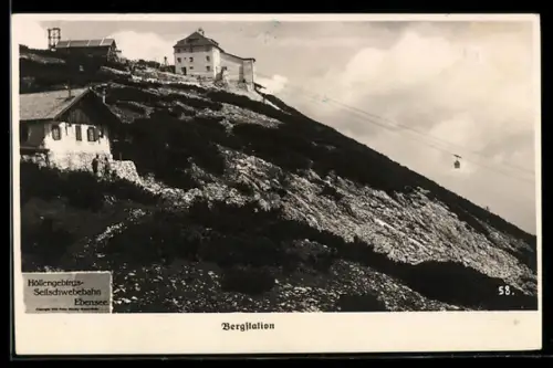 AK Ebensee, Bergstation der Höllengebirgs-Seilschwebebahn