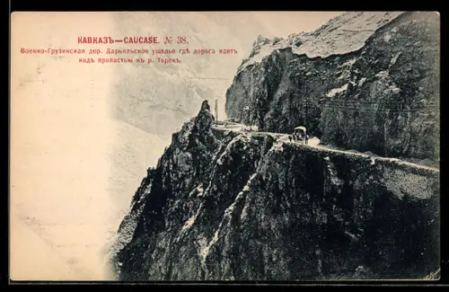 AK Kaukasus, Darjalskoje Tal, Strasse über Abgrund zum Fluss Terek